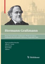 From Past to Future: Grassmann's Work in Context