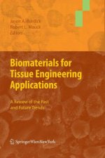 Biomaterials for Tissue Engineering Applications