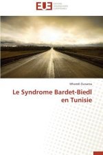 Le Syndrome Bardet-Biedl En Tunisie