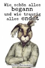 Wie schön alles begann und wie traurig alles endet