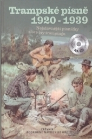 Trampské písně 1920 - 1939 + CD