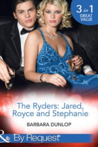 Ryders: Jared, Royce And Stephanie