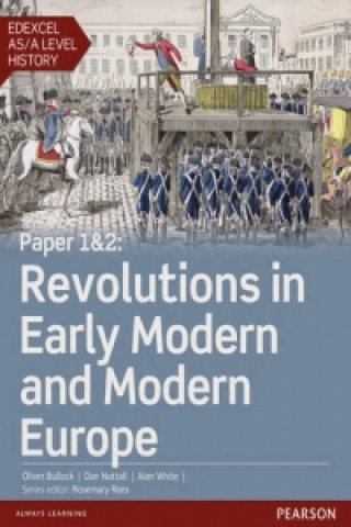 Edexcel AS/A Level History, Paper 1&2: Revolutions in early modern and modern Europe Student Book + ActiveBook