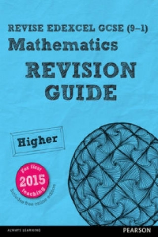 Pearson REVISE Edexcel GCSE (9-1) Maths Higher Revision Guide + App (Harry Smith)(Twarda)