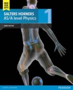 Salters Horner AS/A level Physics Student Book 1 + ActiveBook