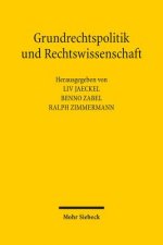 Grundrechtspolitik und Rechtswissenschaft