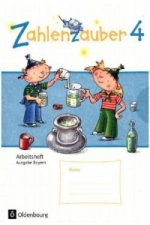 Zahlenzauber - Mathematik für Grundschulen - Ausgabe Bayern 2014 - 4. Jahrgangsstufe