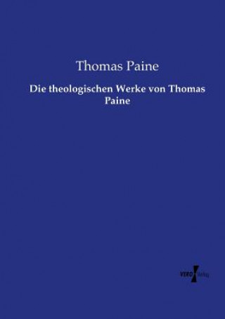 theologischen Werke von Thomas Paine