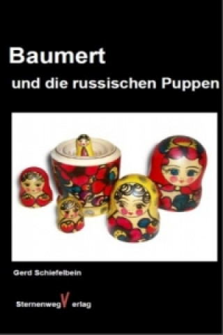 Baumert und die russischen Puppen