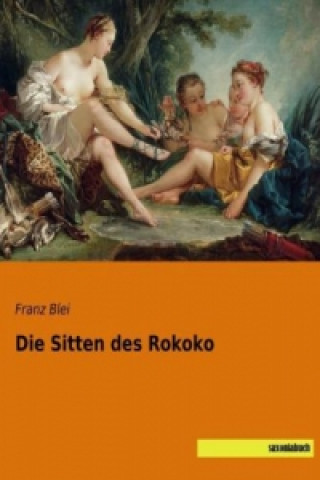 Die Sitten des Rokoko
