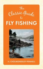 Classic Guide to Fly Fishing