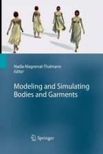 Modeling and Simulating Bodies and Garments