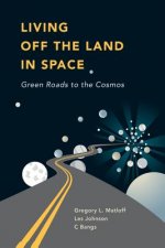 Living Off the Land in Space