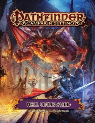 Pathfinder Campaign Setting: Hell Unleashed