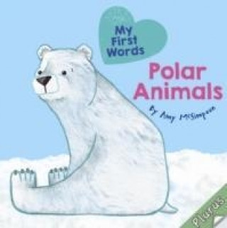 My First Words Polar Animals