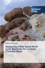 Designing a Web based Multi-scale Basemap for Landuse Thematic Maps