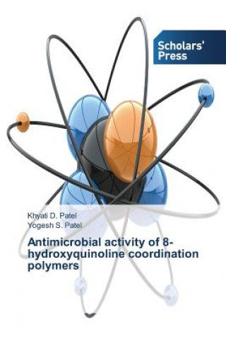 Antimicrobial activity of 8-hydroxyquinoline coordination polymers