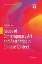 Issues of Contemporary Art and Aesthetics in Chinese Context