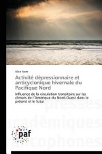 Activite Depressionnaire Et Anticyclonique Hivernale Du Pacifique Nord