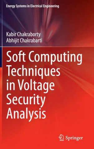Soft Computing Techniques in Voltage Security Analysis