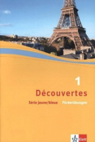 Découvertes 1. Série jaune und Série bleue