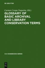 Glossary of Basic Archival and Library Conservation Terms