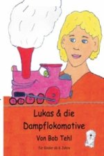 Lukas & die Dampflokomotive