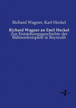 Richard Wagner an Emil Heckel