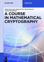 Course in Mathematical Cryptography