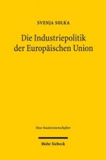 Die Industriepolitik der Europaischen Union