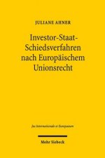 Investor-Staat-Schiedsverfahren nach Europaischem Unionsrecht