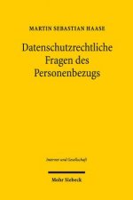 Datenschutzrechtliche Fragen des Personenbezugs