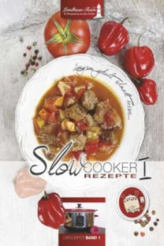 Slowcooker Rezepte. Bd.1