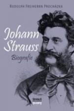 Johann Strauss. Biografie