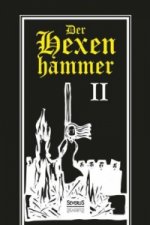 Der Hexenhammer. Tl.2. Tl.2