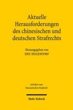 Aktuelle Herausforderungen des chinesischen und deutschen Strafrechts