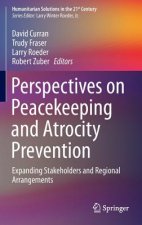 Perspectives on Peacekeeping and Atrocity Prevention