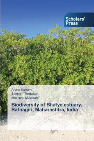 Biodiversity of Bhatye estuary, Ratnagiri, Maharashtra, India