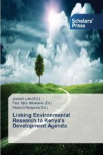 Linking Environmental Research to Kenya's Development Agenda