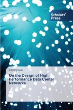 On the Design of High Performance Data Center Networks