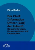 Chief Information Officer (CIO) der Zukunft