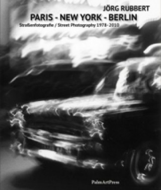 PARIS - NEW YORK - BERLIN