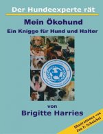Hundeexperte rat - Mein OEkohund