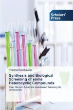 Synthesis and Biological Screening of some Heterocyclic Compounds