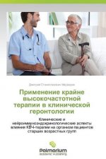Primenenie krayne vysokochastotnoy terapii v klinicheskoy gerontologii