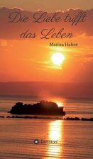 Liebe trifft das Leben