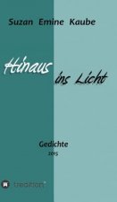 Hinaus ins Licht