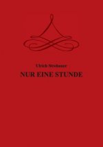 Nur Eine Stunde