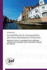 Variabilite de la Composition Des Eaux Residuaires Urbaines