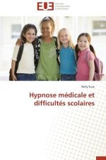Hypnose M dicale Et Difficult s Scolaires